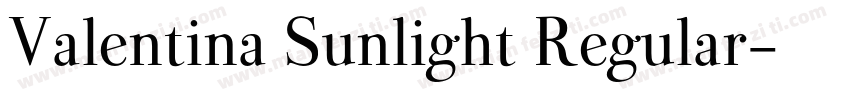Valentina Sunlight Regular字体转换